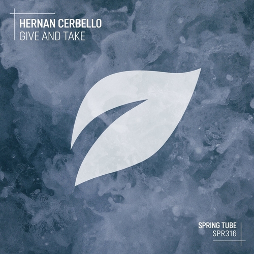 Hernan Cerbello - Give and Take EP [SPR316]